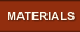 Materials